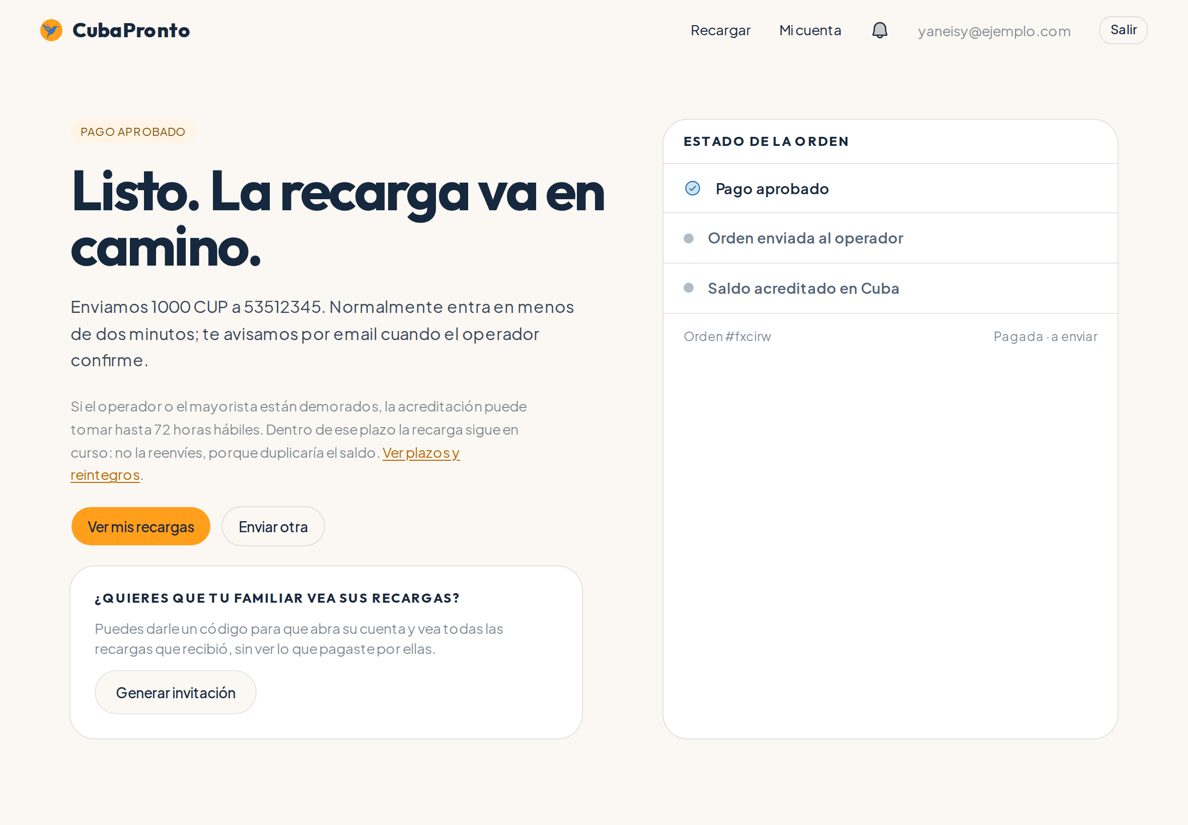 Pantalla de una recarga ya pagada: mensaje de pago aprobado, aviso de plazos y la tarjeta Estado de la orden con los tres hitos de la recarga.